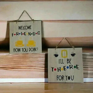 Friends TV Show Handmade Signs Set of 2 8.5" by 8.5" signs. #Gifts #HowYouDoing